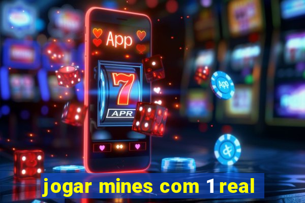 jogar mines com 1 real